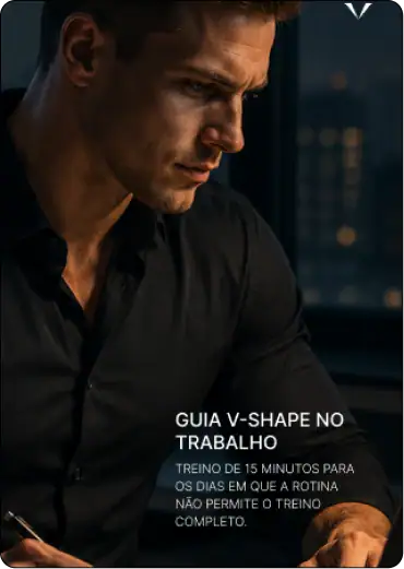 V-Shape no trabalho: guia de 15 minutos para rotina diária.